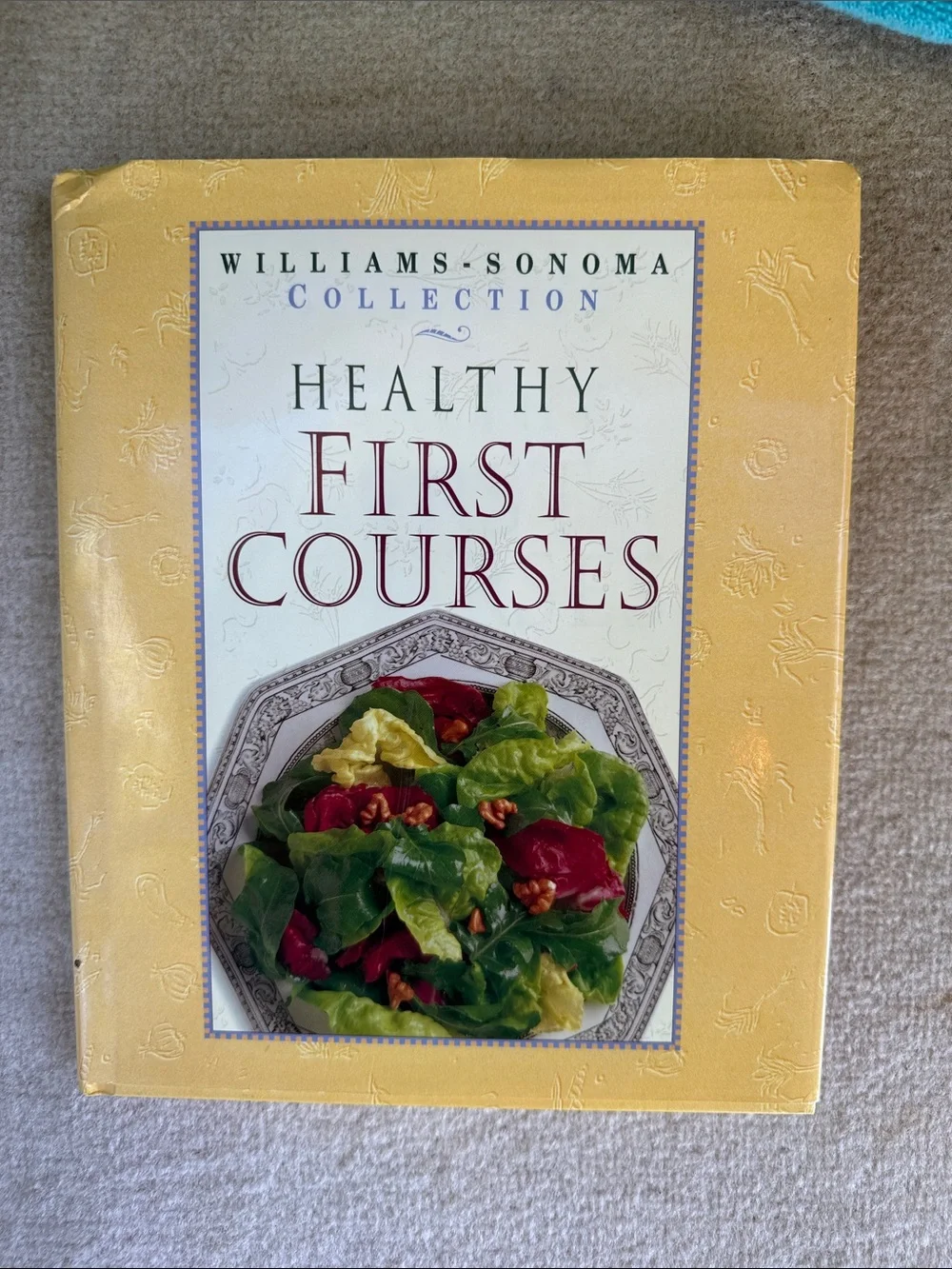 Williams Sonoma Yellow-Cover 'Healthy First Courses' Cookbook